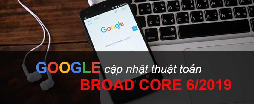 Google update thuật toán mới 2019