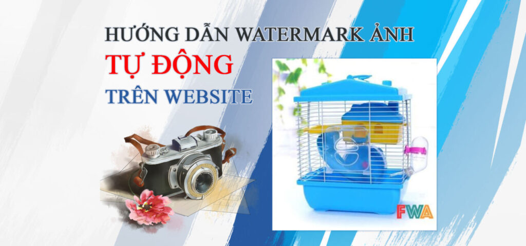 Hướng dẫn Watermark ảnh tự động trên website