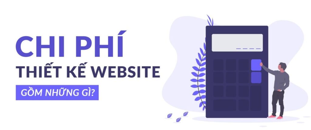 Dự trù tổng chi phí để laapj 1 trang web là bao nhiêu?